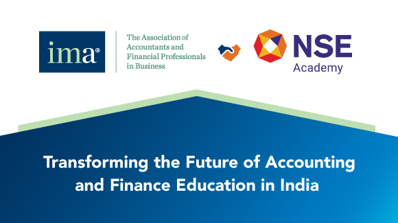 IMA and NSE Academy partnership banner with the message: Transforming the Future of Accounting and Finance Education in India.
